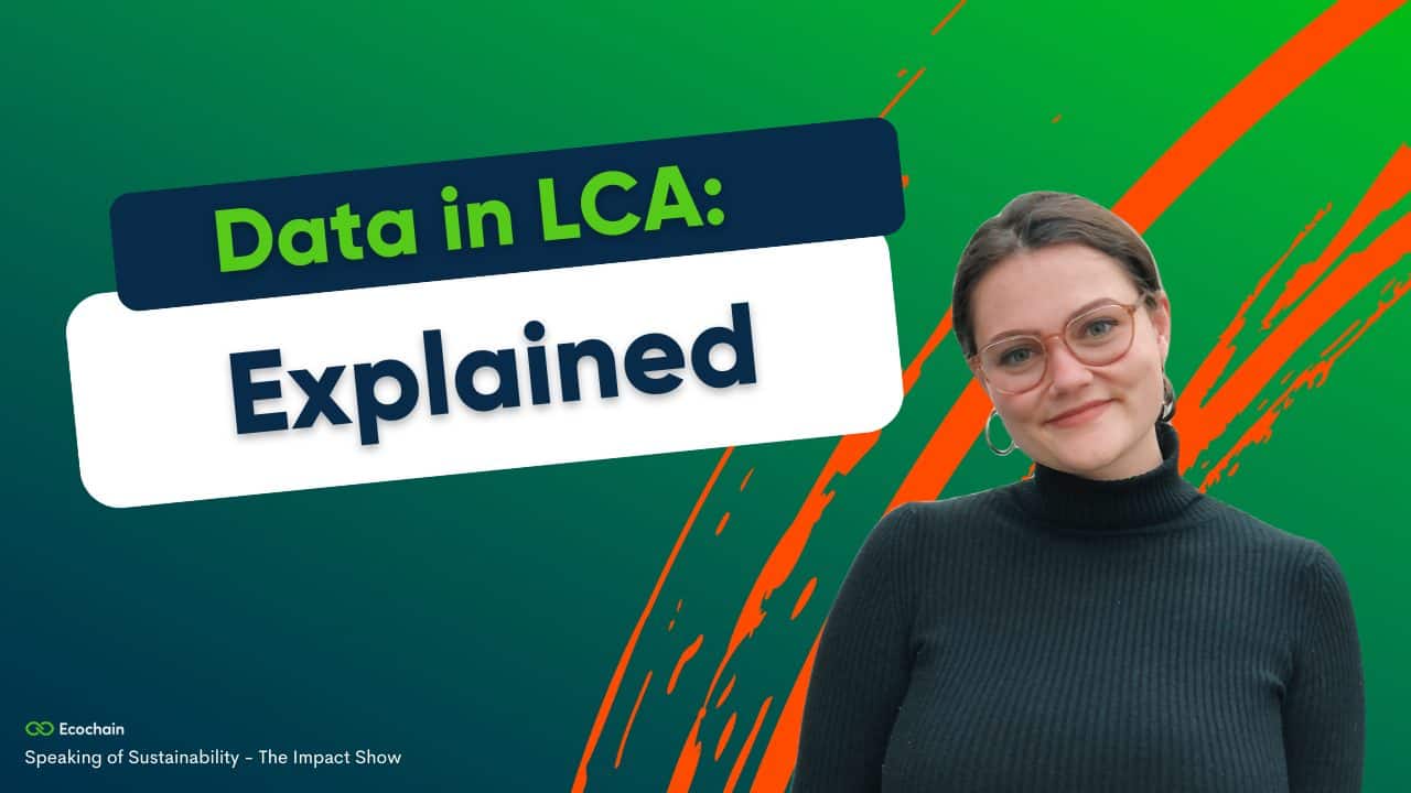 Which data do you need in an LCA?