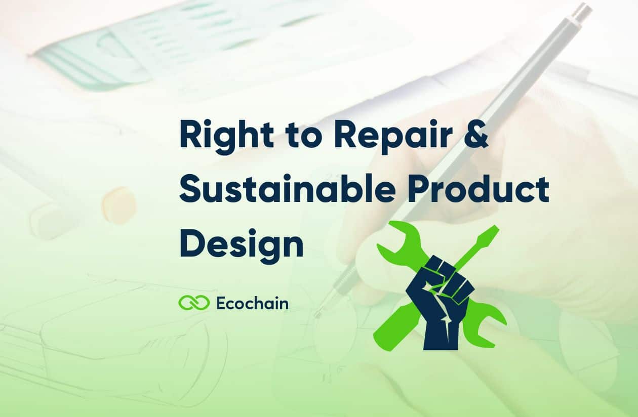Right to Repair_Sustainable Product Design_Ecochain